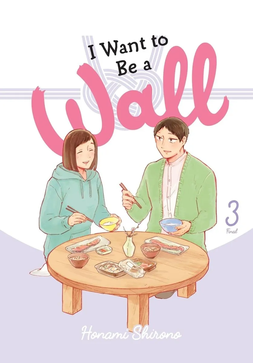 I Want To Be A Wall GN Vol 03